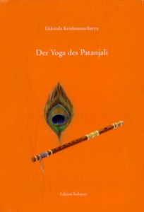 Der Yoga des Patanjali (Gesamtausgabe Teil 1 und Teil 2)